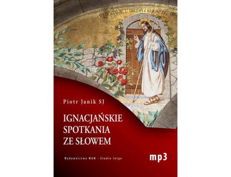 Ignacjańskie spotkania ze słowem