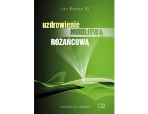 Uzdrowienie modlitwą różańcową