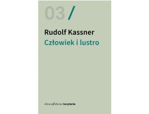 Człowiek i lustro Dialogi i krótkie sceny dramatyczne