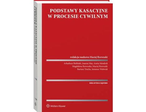 Podstawy kasacyjne w procesie cywilnym