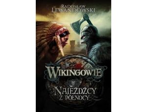 Wikingowie Najeźdźcy z Północy