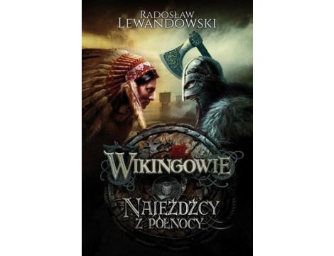 Wikingowie Najeźdźcy z Północy