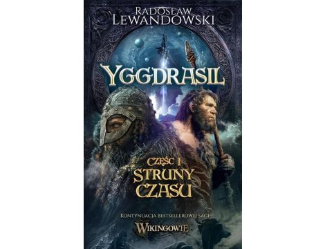 Yggdrasil. Struny czasu