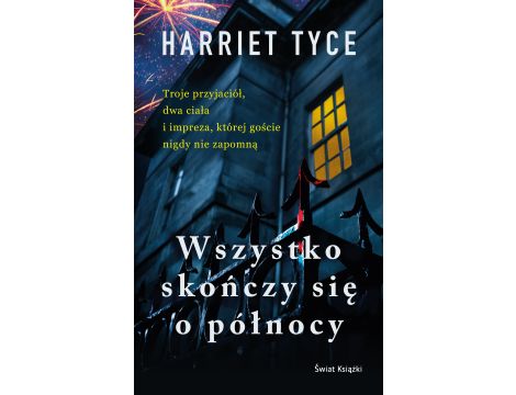 Wszystko skończy się o północy