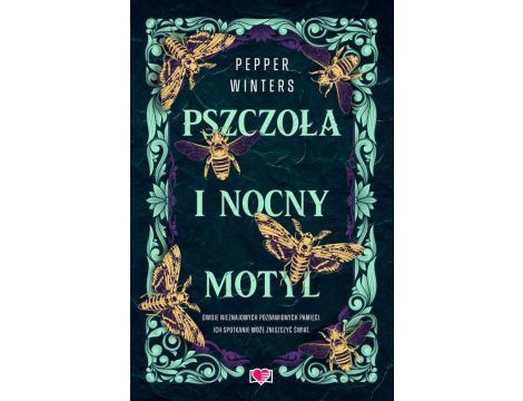 Pszczoła i nocny motyl. Destini Chronicles. Tom 1