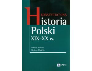 Konstytucyjna historia Polski XIX-XX w.