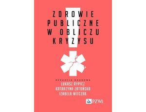 Zdrowie publiczne w obliczu kryzysu