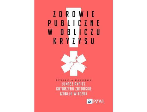 Zdrowie publiczne w obliczu kryzysu