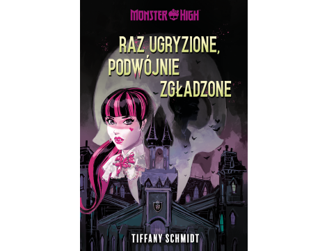 Monster High. Raz ugryzione, podwójnie zgładzone