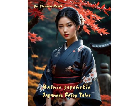 Baśnie japońskie. Japanese Fairy Tales