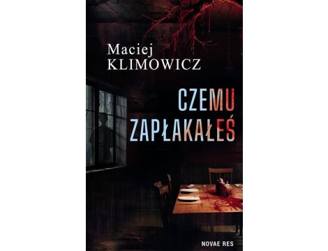 Czemu zapłakałeś