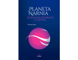 Planeta Narnia. Siedem sfer wyobraźni C. S. Lewisa