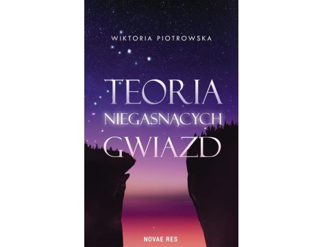 Teoria Niegasnących Gwiazd