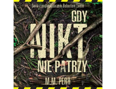 Gdy nikt nie patrzy