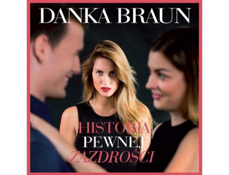 Historia pewnej zazdrości