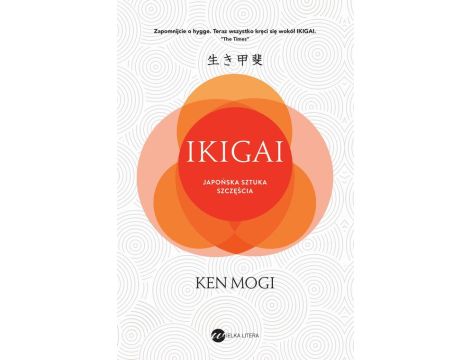 Ikigai Japońska sztuka szczęścia