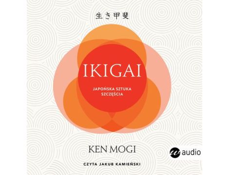 Ikigai. Japońska sztuka szczęścia (wyd.2)