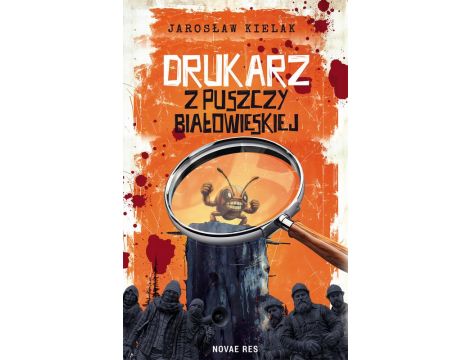 Drukarz z Puszczy Białowieskiej