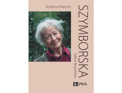 Szymborska. Szkice do portretu