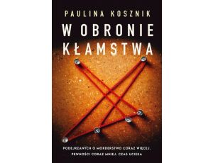 W obronie kłamstwa