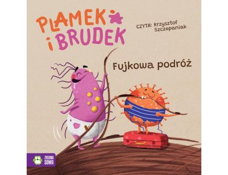 Plamek i Brudek. Fujkowa podróż