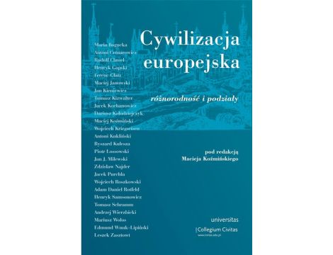 Cywilizacja europejska różnorodność i podziały Tom III