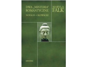 Dwa Misteria romantyczne Novalis - Słowacki