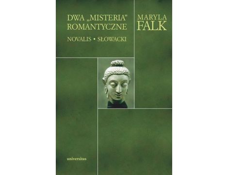 Dwa Misteria romantyczne Novalis - Słowacki