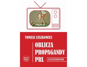 Oblicza propagandy PRL