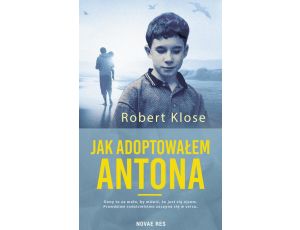 Jak adoptowałem Antona