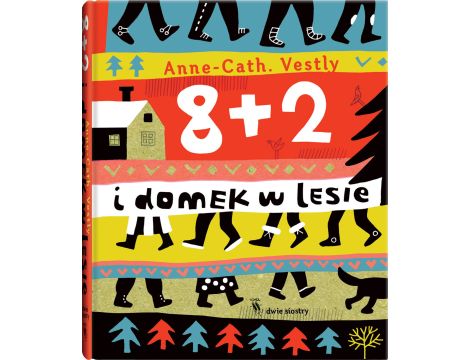 8 + 2 i domek w lesie