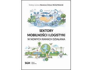 Sektory logistyki i mobilności w nowych ramach działania