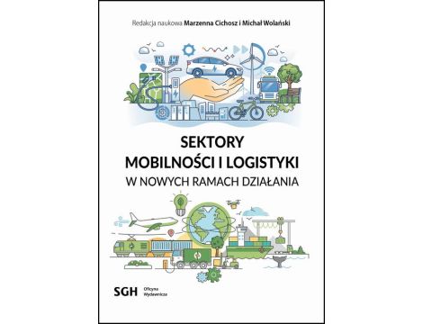 Sektory logistyki i mobilności w nowych ramach działania