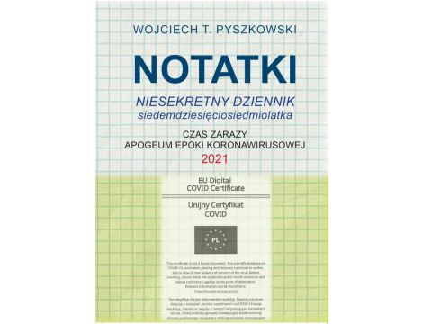 Notatki 2021 Niesekretny dziennik siedemdziesięciosiedmiolatka