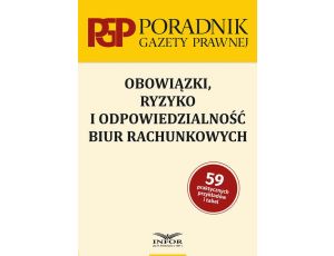 Obowiązki ryzyko i odpowiedzialność biur rachunkowych