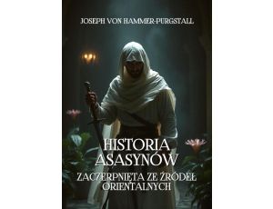 Historia Asasynów zaczerpnięta ze źródeł orientalnych