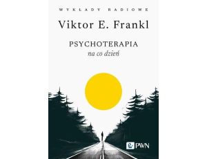 Psychoterapia na co dzień. Wykłady radiowe