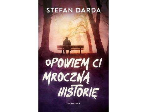 Opowiem ci mroczną historię