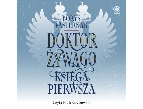 Doktor Żywago. Księga pierwsza