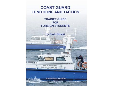 Coast Guard. Functions and tactics. Trainee guide for foreign students