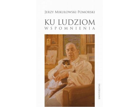 Ku ludziom Wspomnienia