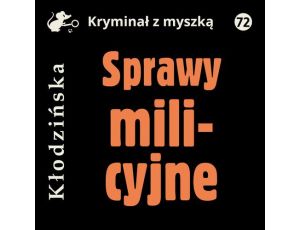 Sprawy milicyjne