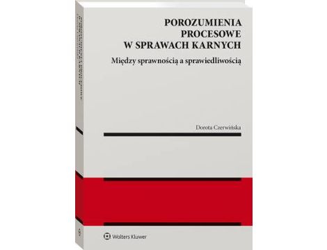 Porozumienia procesowe w sprawach karnych