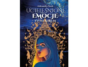 Ucieleśnione emocje. Vivid Aurum. Tom 1