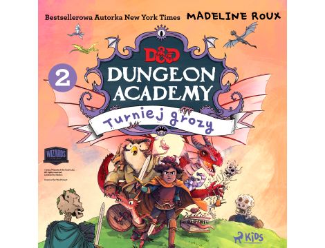 Dungeons & Dragons. Dungeon Academy 2: Turniej grozy