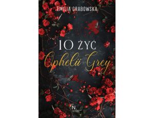 10 żyć Opheli Grey