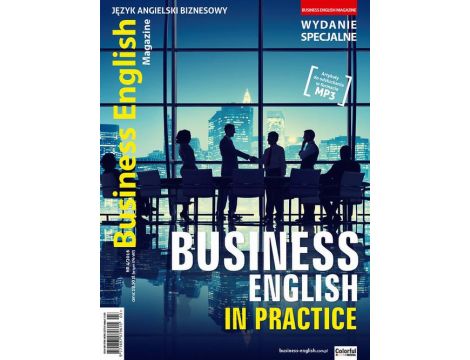 Business English Magazine - Business English In Practice Wydanie specjalne