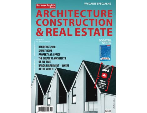 Business English Magazine - Architecture Construction and Real Estate Wydanie specjalne