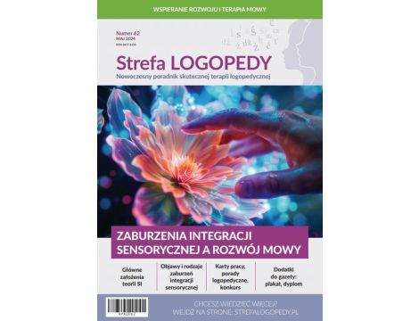 Strefa LOGOPEDY, numer 62, Zaburzenia integracji sensorycznej a rozwój mowy