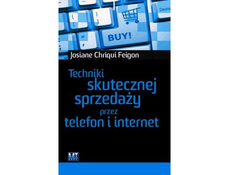 Techniki skutecznej sprzedaży przez telefon i internet